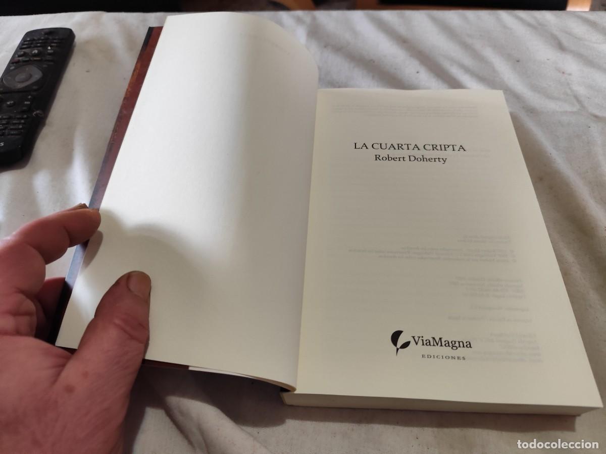Libros de segunda mano: LA CUARTA CRIPTA / ROBERT DOHERTY / GARA P-115 / VIA MAGNA - Foto 6