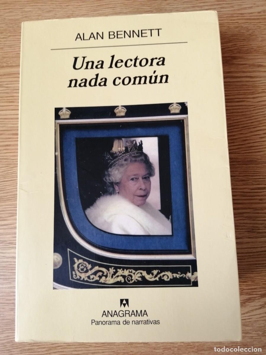 Libros de segunda mano: UNA LECTORA NADA COMUN (ALAN BENNETT) - Foto 1