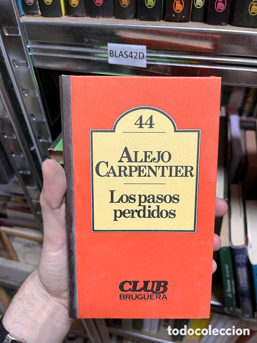 Libros de segunda mano: BLAS42D 44 ALEJO CARPENTIER Los pasos perdidos - Foto 1