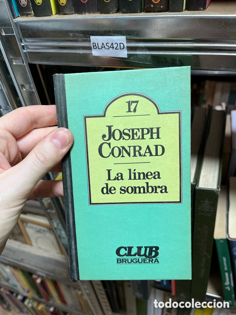 Libros de segunda mano: BLAS42D 17 &bull; OSAH CONRAD La linea de sombra