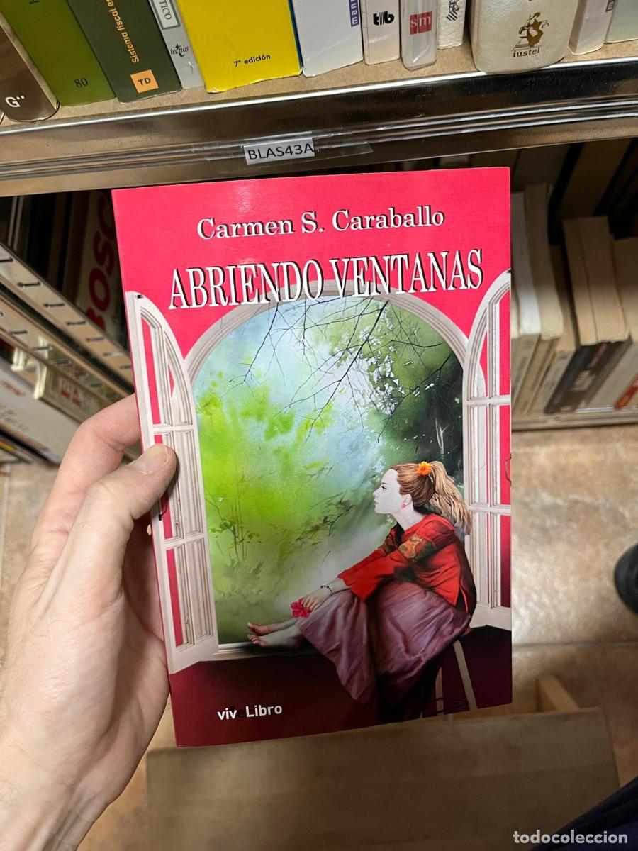 Libros de segunda mano: BLAS43A ABRIENDO VENTANAS, CARMEN S CARABALLO