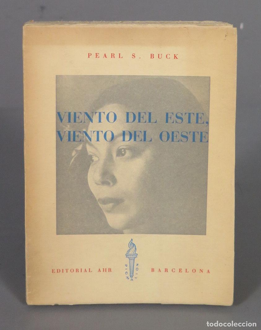 Second hand books: VIENTO DEL ESTE VIENTO DEL OESTE. PEARL BUCK