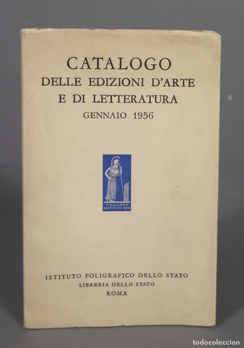 Libri di seconda mano: CATALOGO DELLE EDIZIONI D&acute;ARTE E DI LETTERATURA GENNAIO 1956