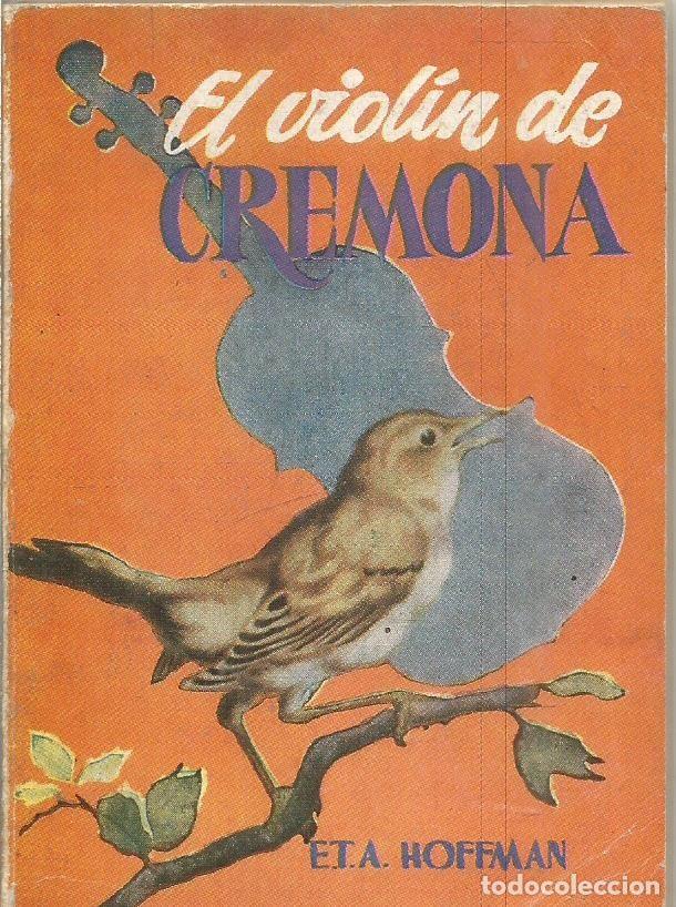 Libros de segunda mano: E.T.A. HOFFMANN. EL VIOLIN DE CREMONA. PULGA - Foto 1