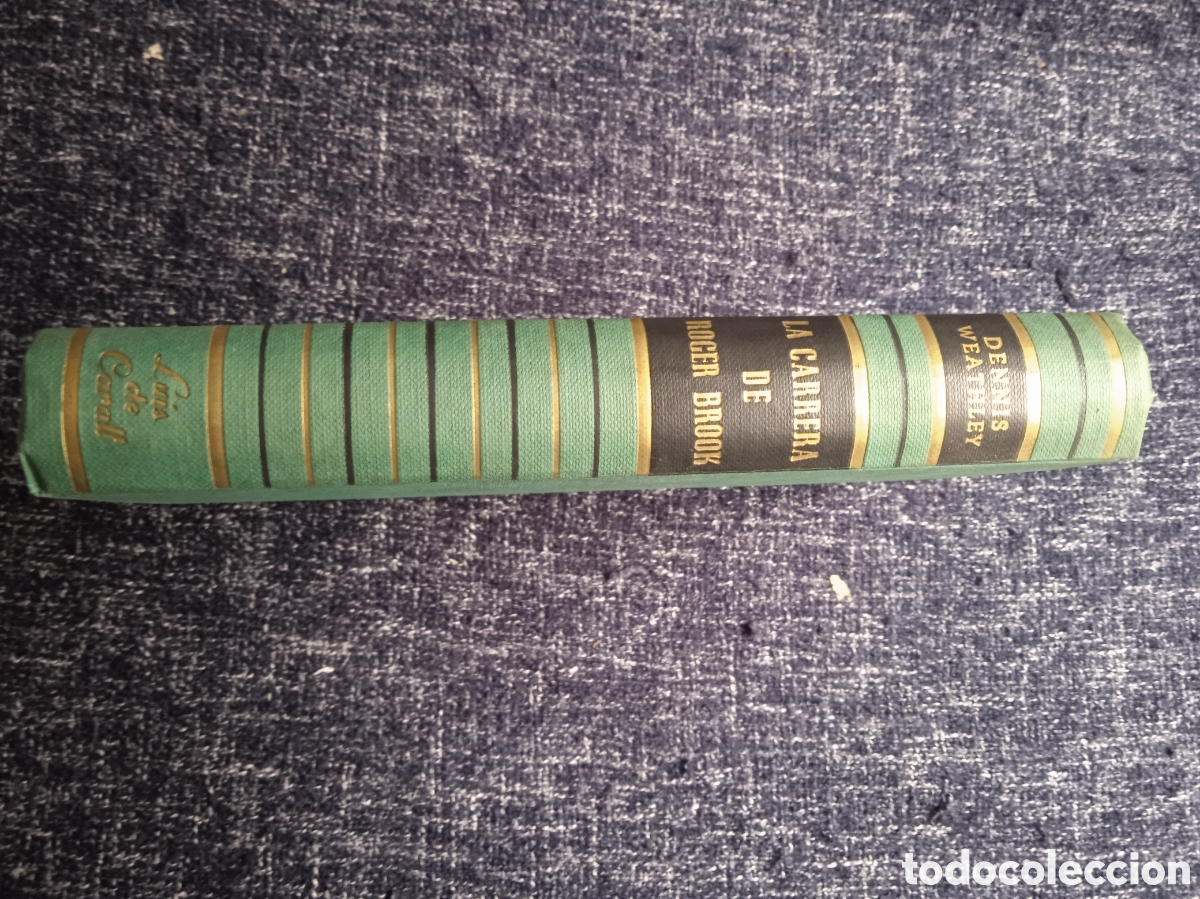 Libri di seconda mano: LA CARRERA DE ROGER BROOK / DENNIS WHEATHLEY,