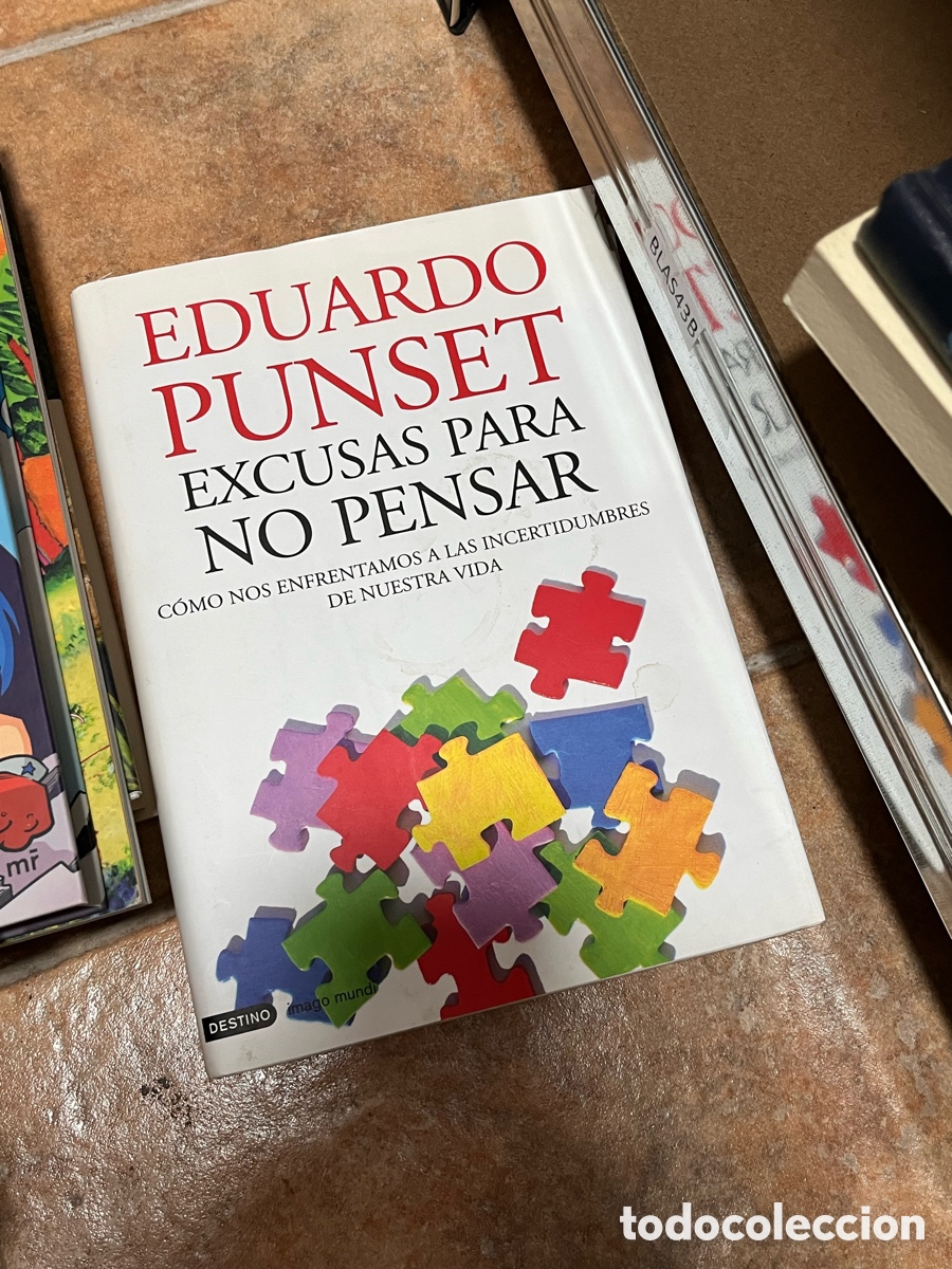 Libros de segunda mano: Blas43B EDUARDO PUNSET EXCUSAS PARA NO PENSAR