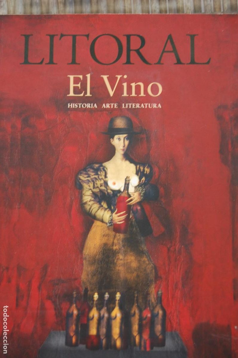 Libros de segunda mano: LITORAL EL VINO.Historia Arte y Literatura. N&ordm; 245. Libro de 24x17cm. 352 pp. Buen estado.
