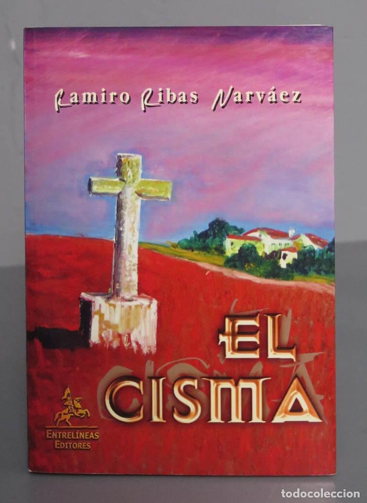 El cisma Ramiro Ribas Narv&aacute;ez