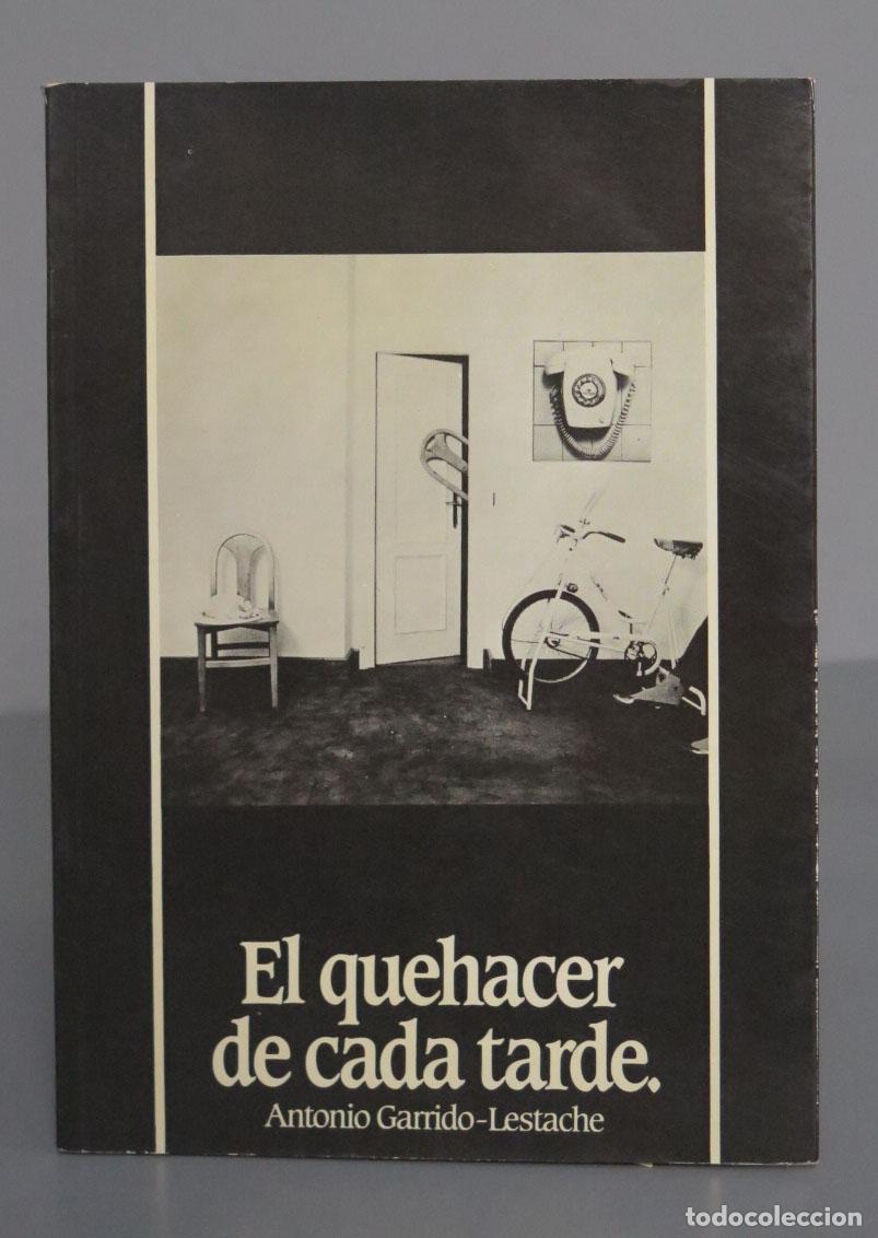 Libri di seconda mano: El quehacer de cada tarde Antonio Garrido-Lestache. DEDICADO AUTOGRAFO AUTOR