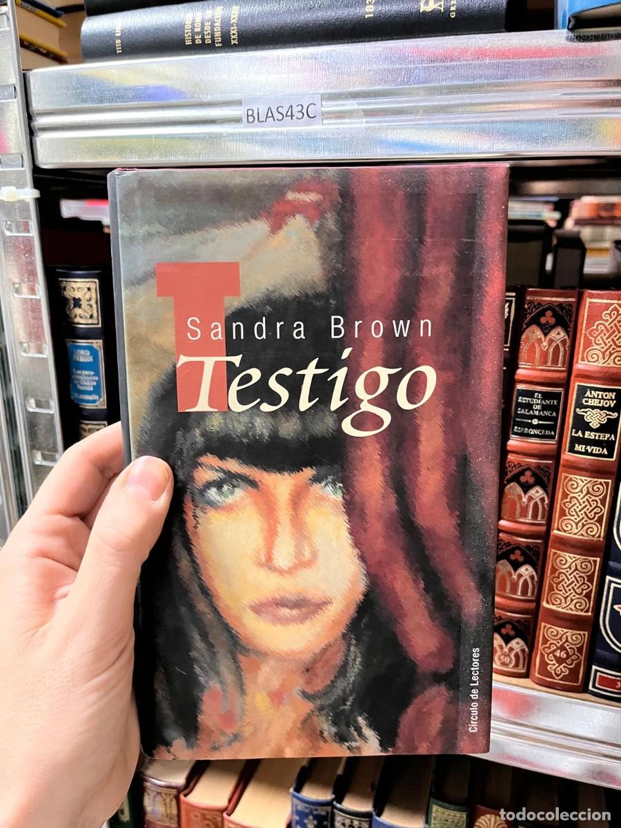 Libros de segunda mano: BLAS43C TESTIGO, SANDRA BROWN - Foto 1