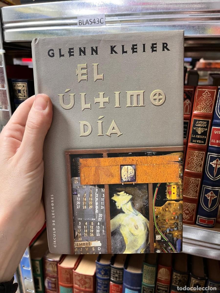 Libros de segunda mano: BLAS43C EL ULTIMO DIA, GLENN KLEIER - Foto 1