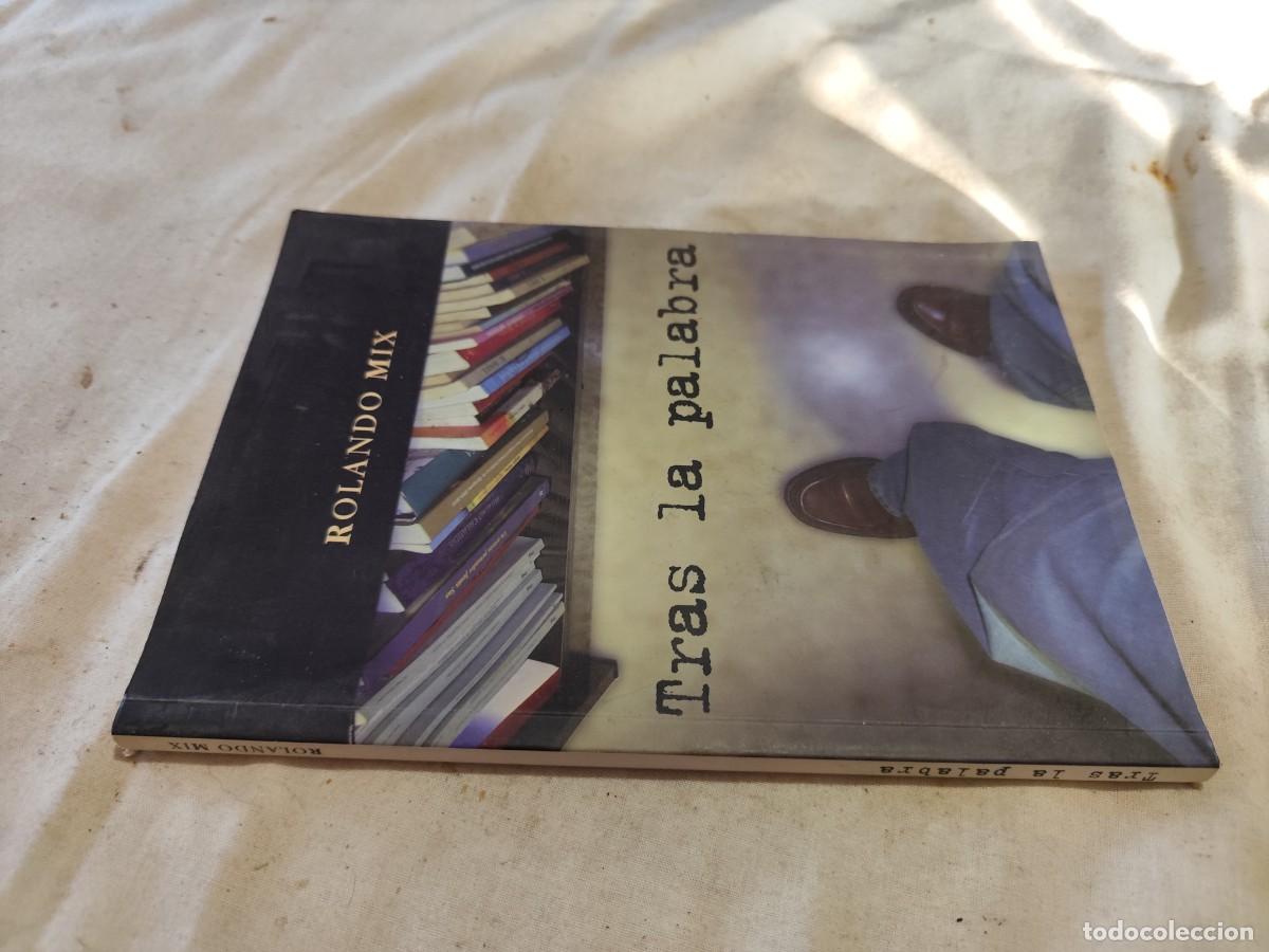 Libri di seconda mano: TRAS LA PALABRA / ROLANDO MIX / PU-GUI-3