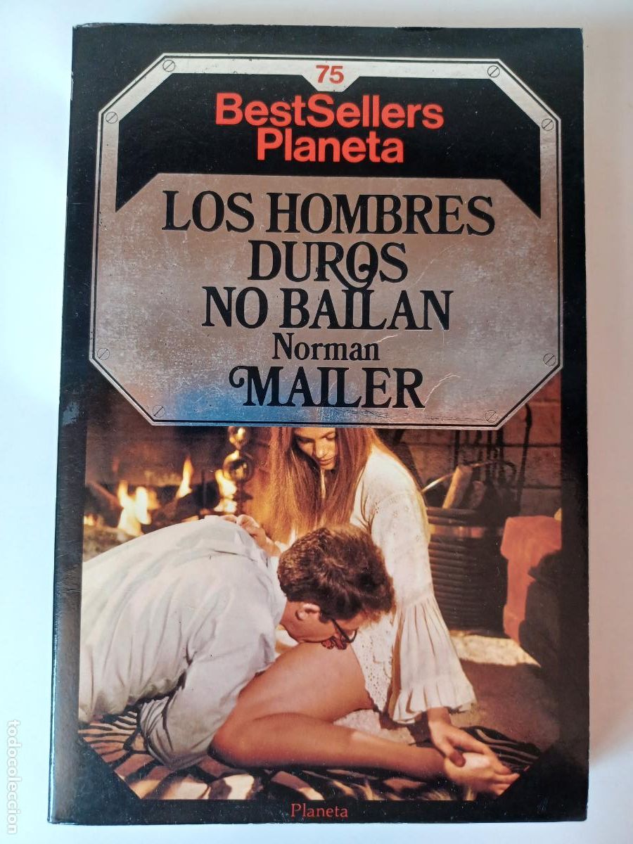 Libri di seconda mano: BESTSELLERS PLANETA 75 LOS HOMBRES DUROS NO BAILAN NORMAN MAILER