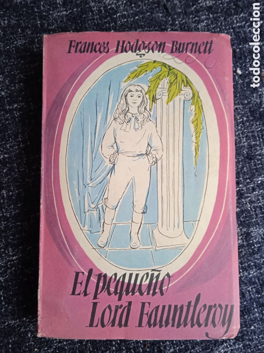 Livres d'occasion: El peque&ntilde;o lord. Frances / Frances Hodgson Burnett.