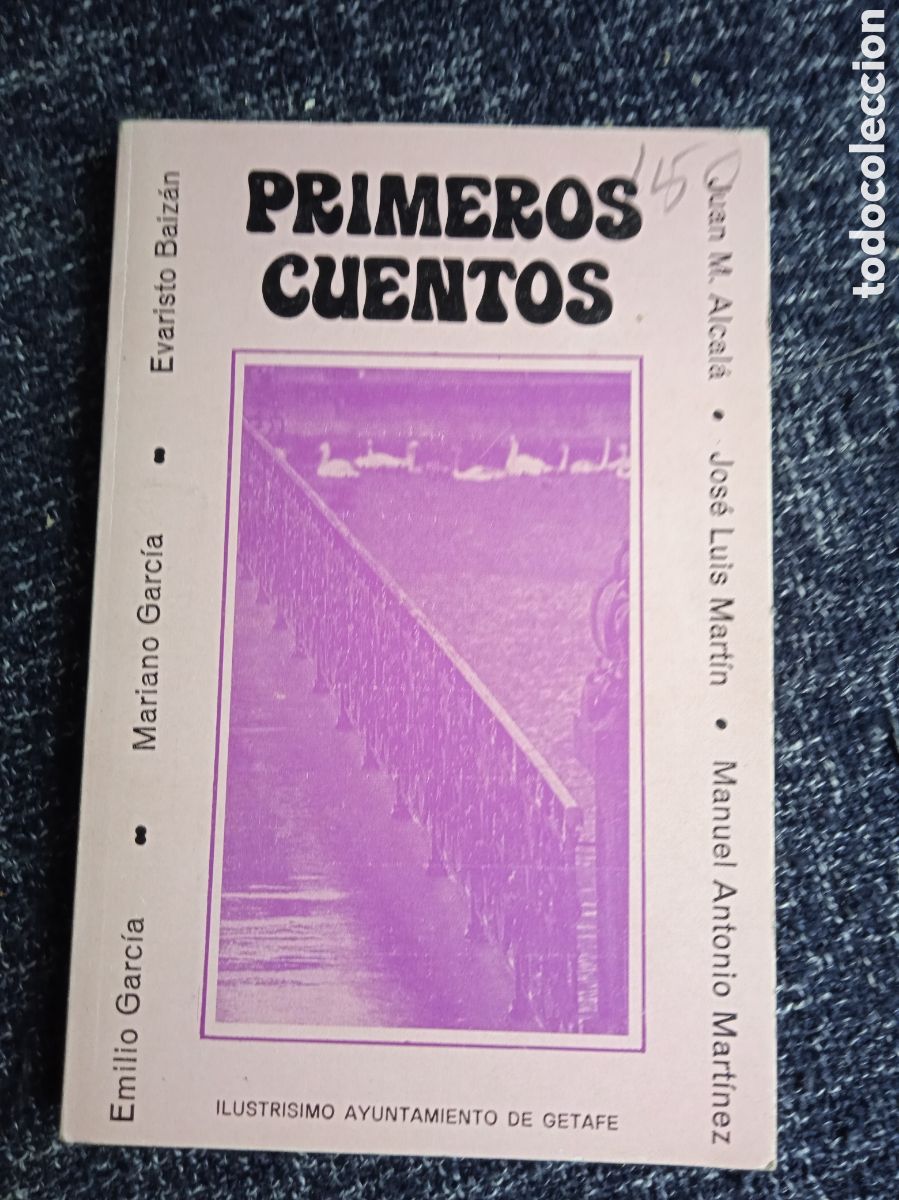 Livres d'occasion: Primeros cuentos - varios autores -ed. Ayuntamiento de Getafe, 1982