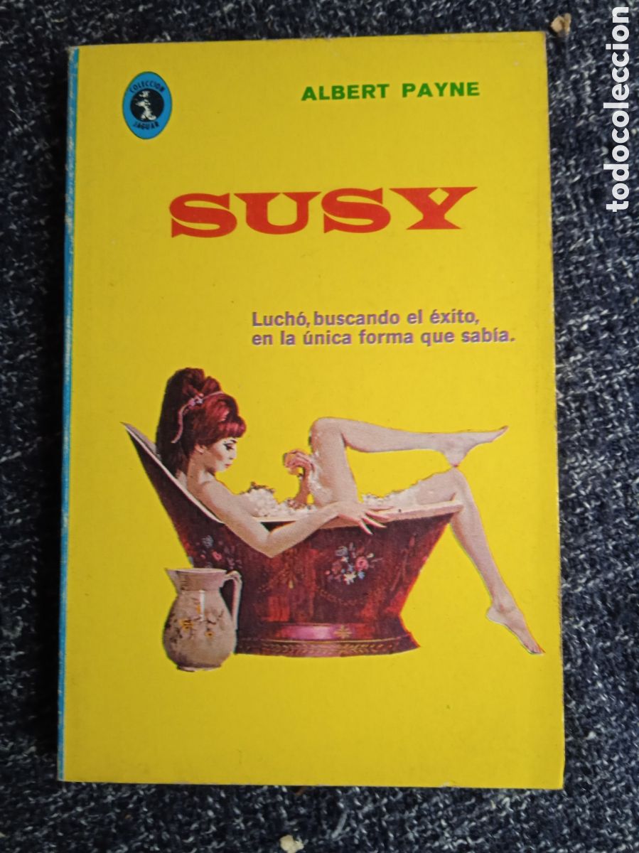Libros de segunda mano: SUSY / ALBERT PAYNE - COLECCI&Oacute;N JAGUAR