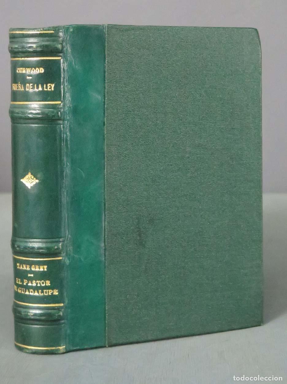 Libri di seconda mano: Fuera de la ley James O. Curwood. EL PASTOR. GRE. ED JUVENTUD