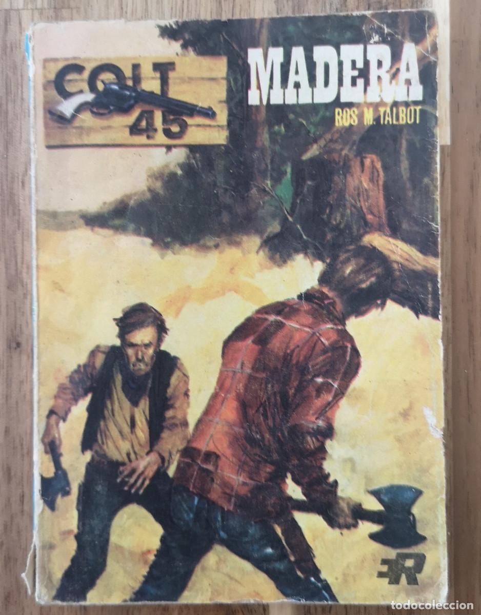 Libros de segunda mano: MADERA - Ros M. Talbot - Edit. Rollan COLT 45 ( 1968 ) - Foto 1
