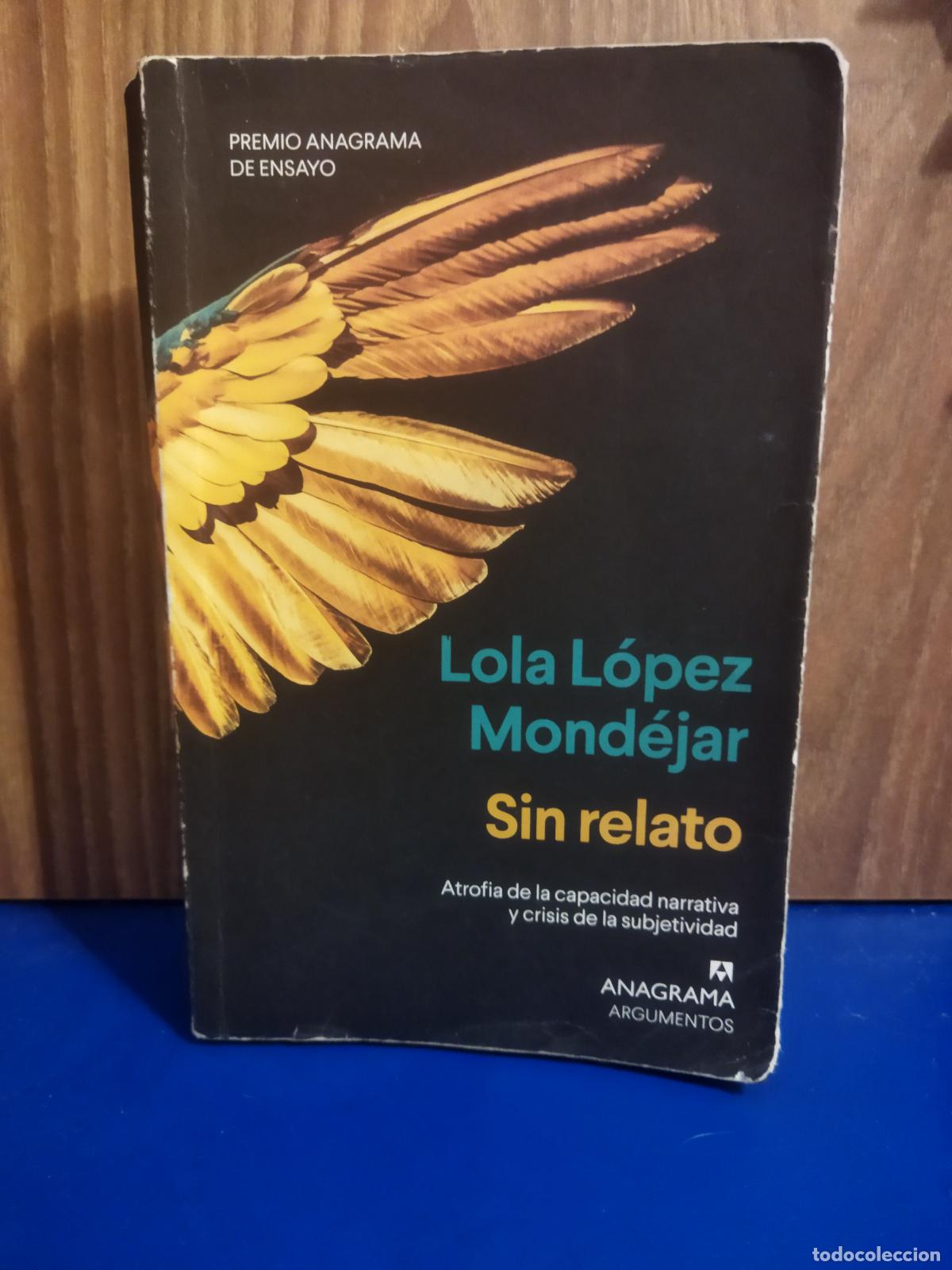 Libros de segunda mano: Sin relato Lola L&oacute;pez Mondejar - Foto 1