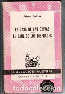 Libros de segunda mano: La casa de las chivas. El Ba&uacute;l de los Disfraces. Jaime Salom. Colecci&oacute;n Austral.