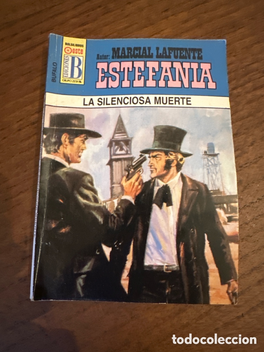Second hand books: LA SILENCIOSA MUERTE - MARCIAL LA FUENTE ESTEFANIA - COLECCION B&Uacute;FALO 449