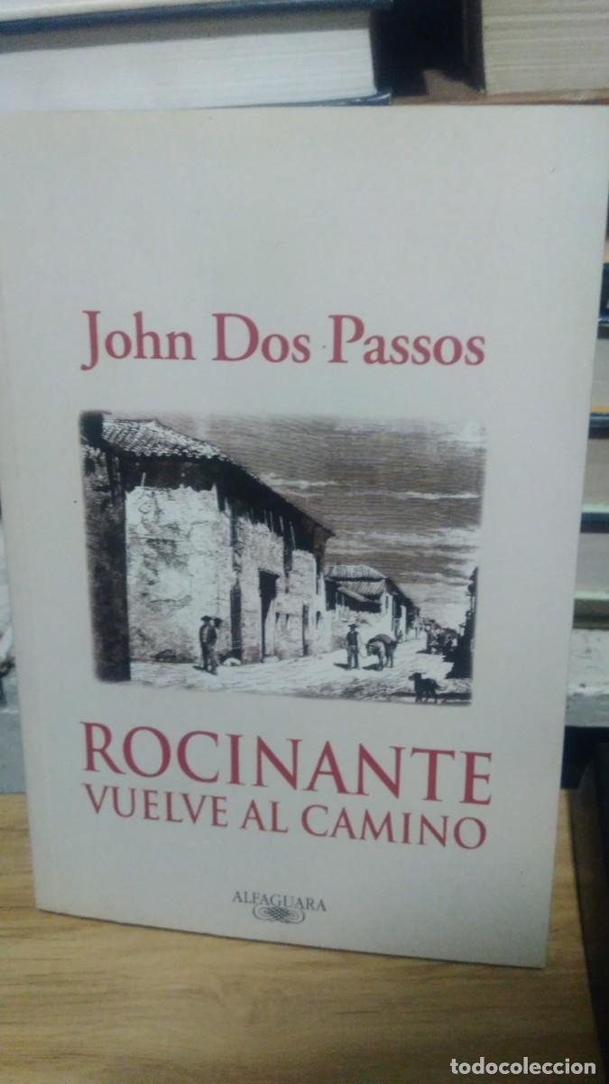 Libros de segunda mano: John Dos Passos Rocinante vuelve al camino alfaguara