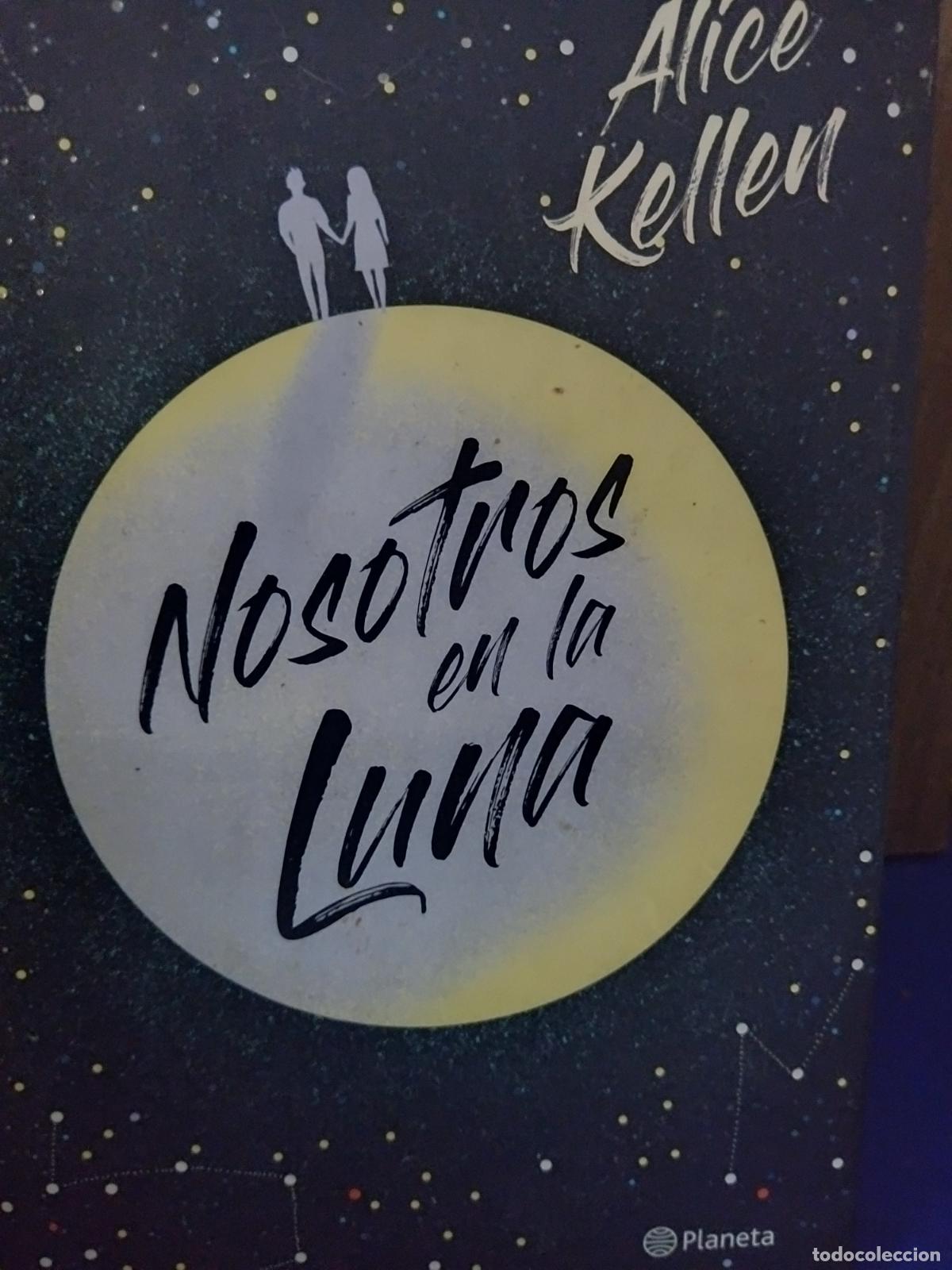 Libros de segunda mano: Nosotros en la luna Alice Kellen - Foto 1