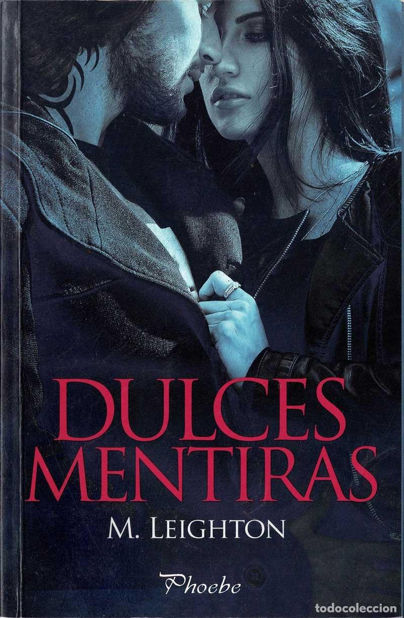 Libros de segunda mano: Dulces mentiras - M. Leighton - Foto 1