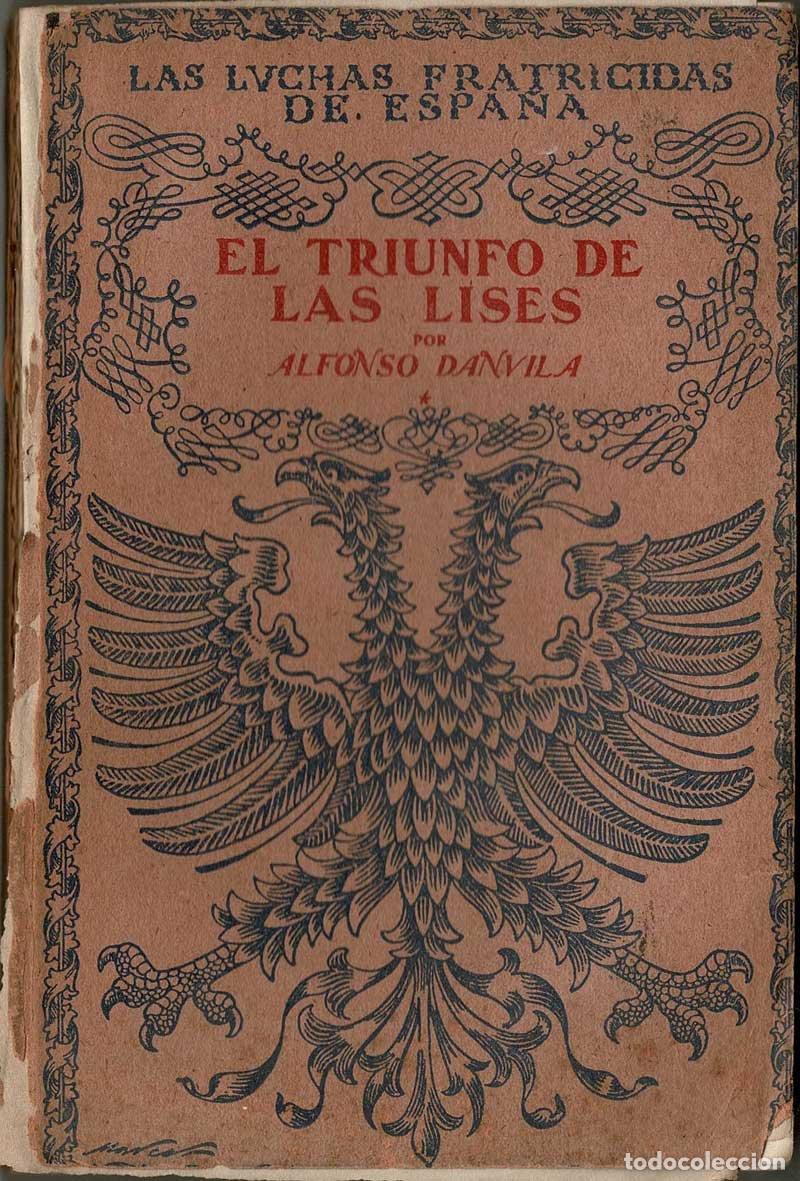 Libros de segunda mano: El triunfo de las lises - Alfonso Danvila - Foto 1