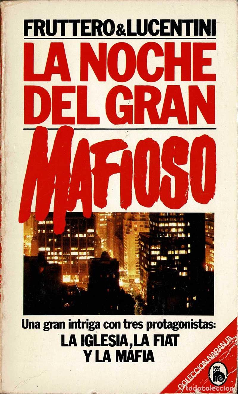 Libros de segunda mano: La noche del gran mafioso - Fruttero & Lucentini - Foto 1