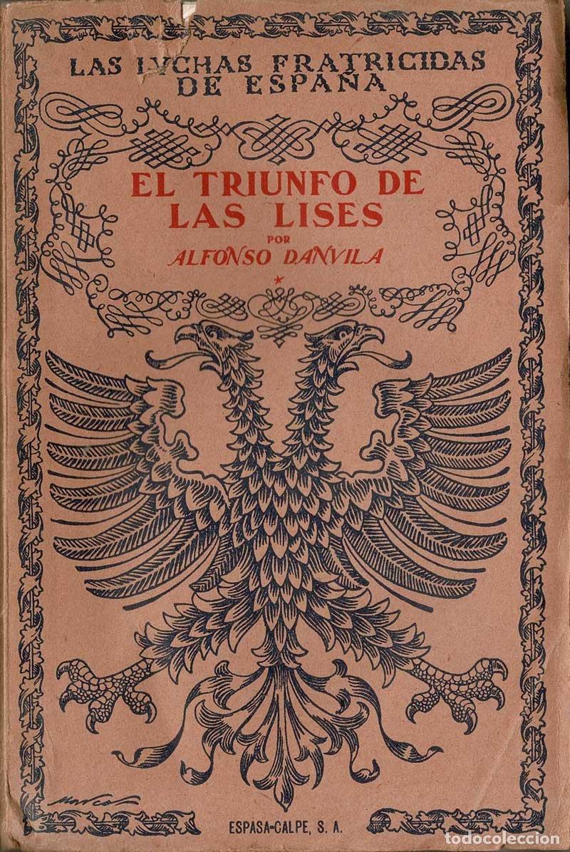 Libros de segunda mano: El triunfo de las lises - Alfonso Danvila - Foto 1