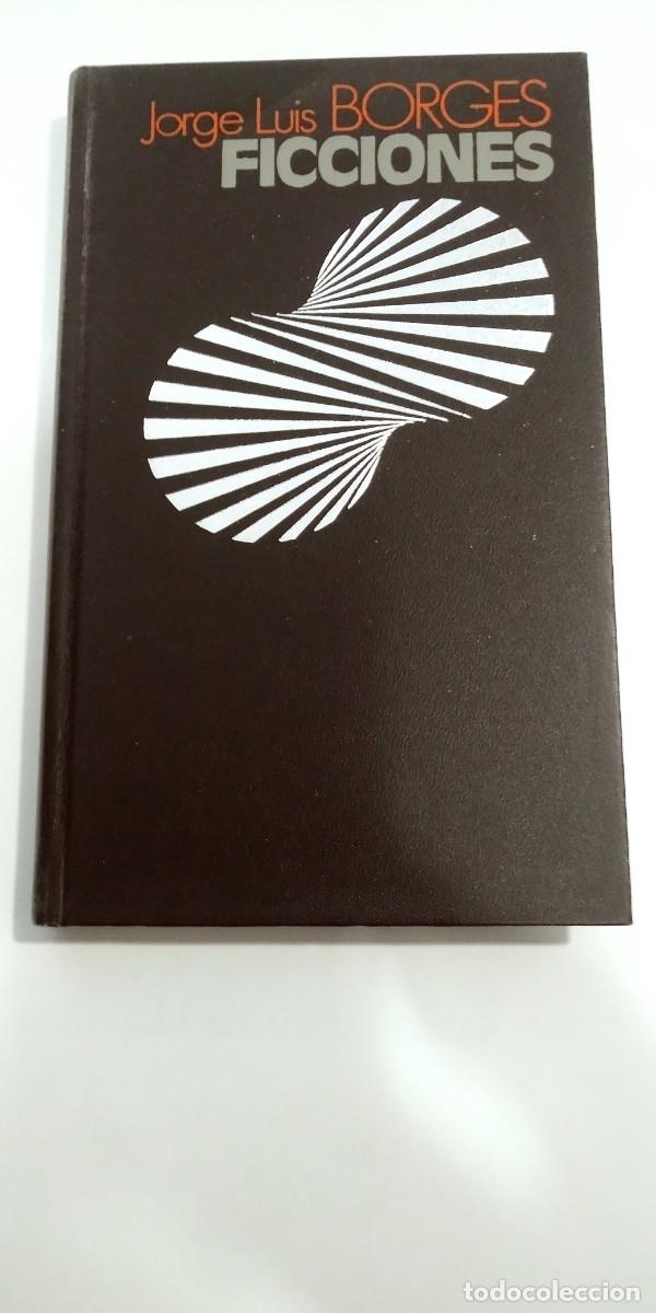 Libros de segunda mano: Ficciones Jos&eacute; Lu&iacute;s Borges - Foto 1