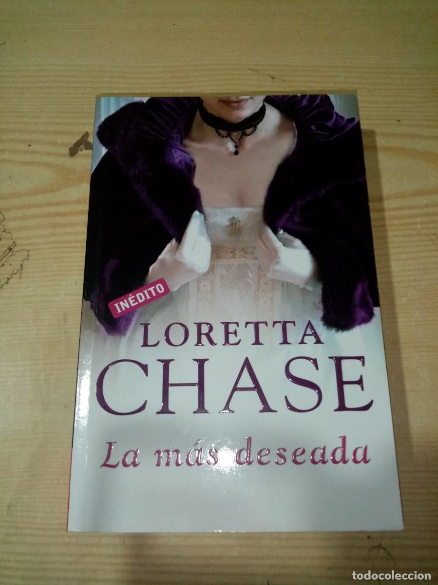 Libros de segunda mano: LA M&Aacute;S DESEADA. LORETTA CHASE. EST4B1 - Foto 1