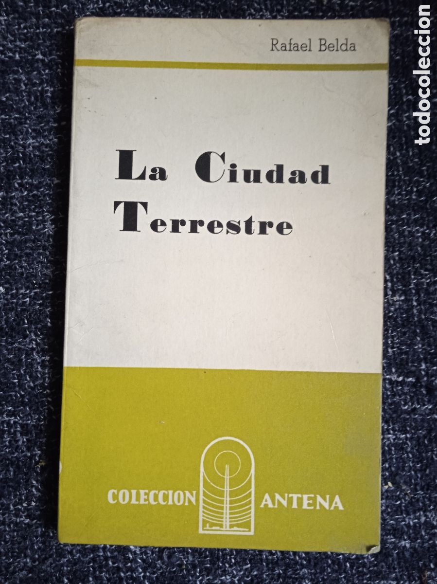 Livres d'occasion: La ciudad terrestre: / Rafael Belda,