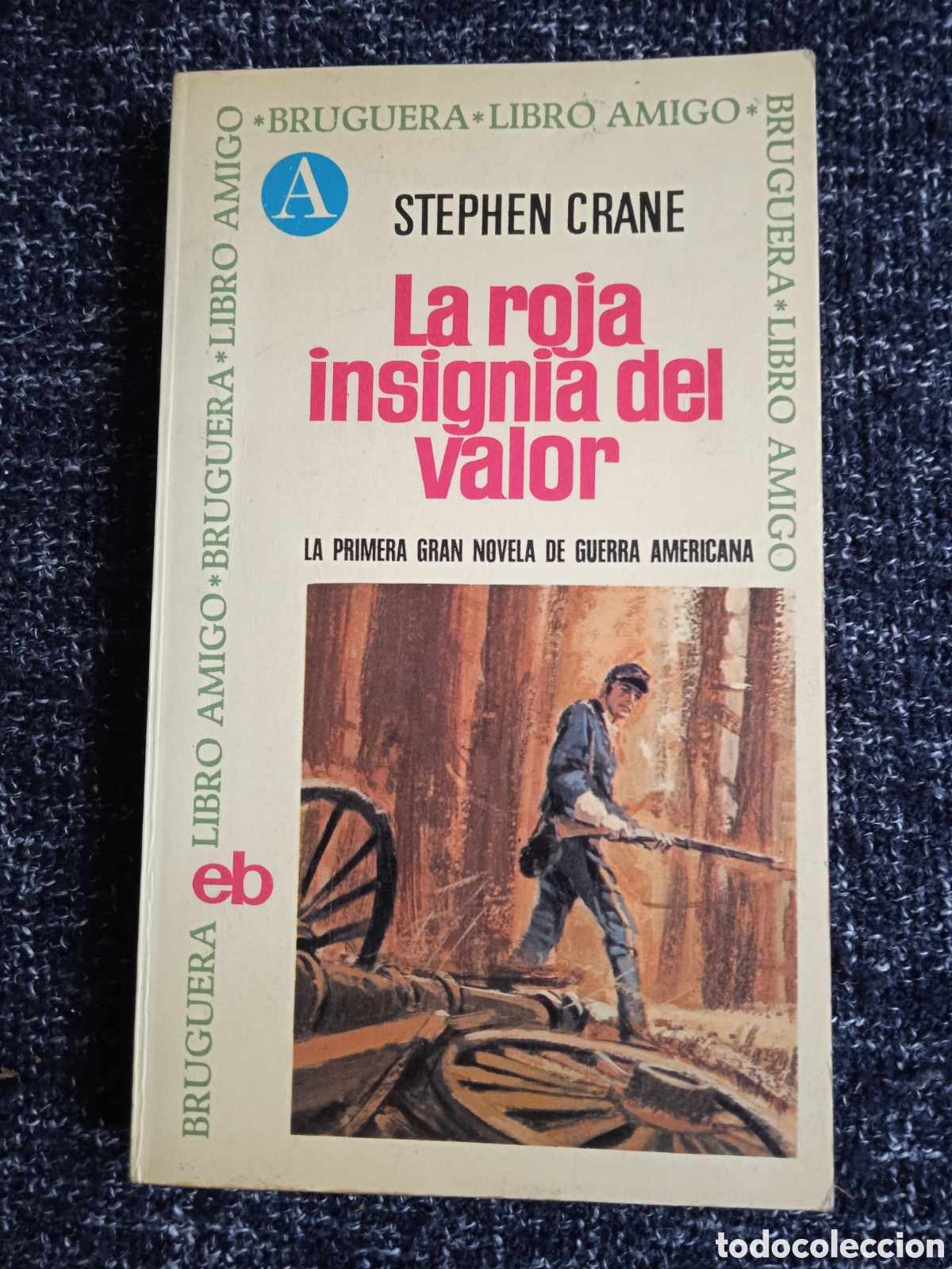 Livres d'occasion: LA ROJA INSIGNIA DEL VALOR / STEPHEN GRANE