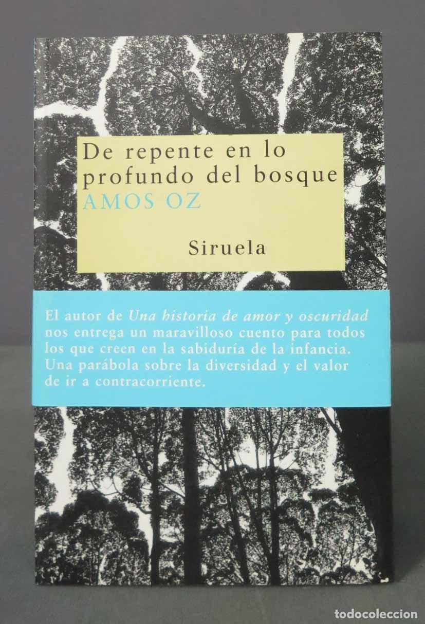 Libri di seconda mano: DE REPENTE EN LO PROFUNDO DEL BOSQUE OZ,AMOS