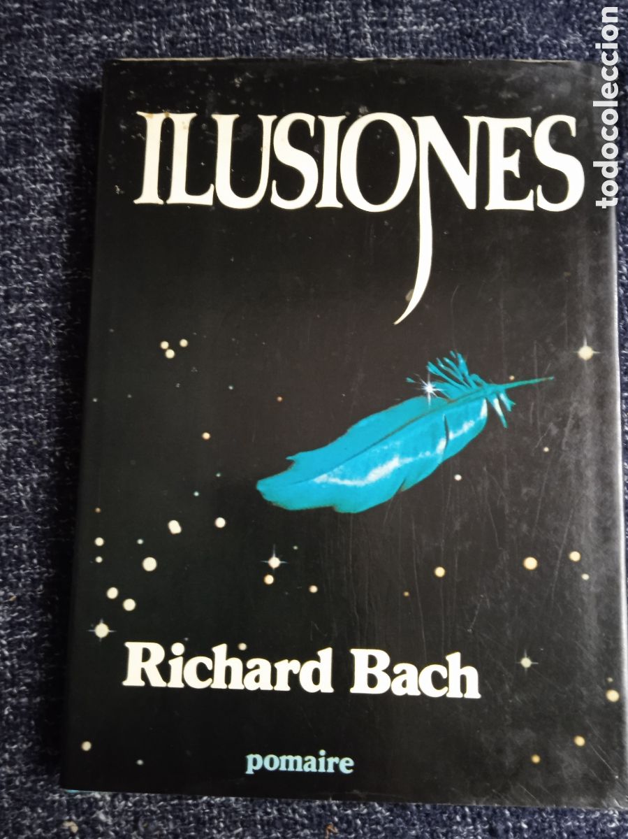 Gebrauchte B&uuml;cher: ILUSIONES / BACH RICHARD -ED. POMAIRE - TAPA DURA