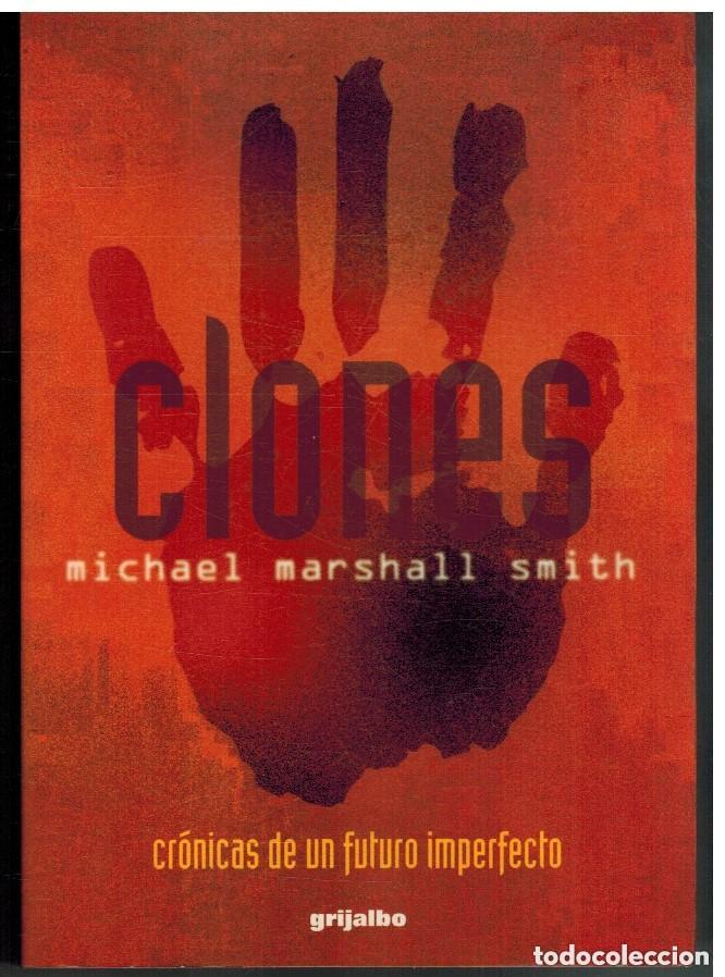 Libros de segunda mano: Clones. Michael Marshall Smith - Foto 1