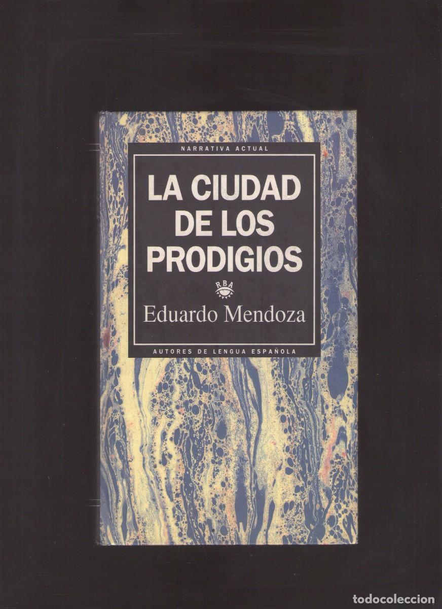 Libros de segunda mano: Bd. La ciudad de los prodigios (Eduardo Mendoza) - Foto 1