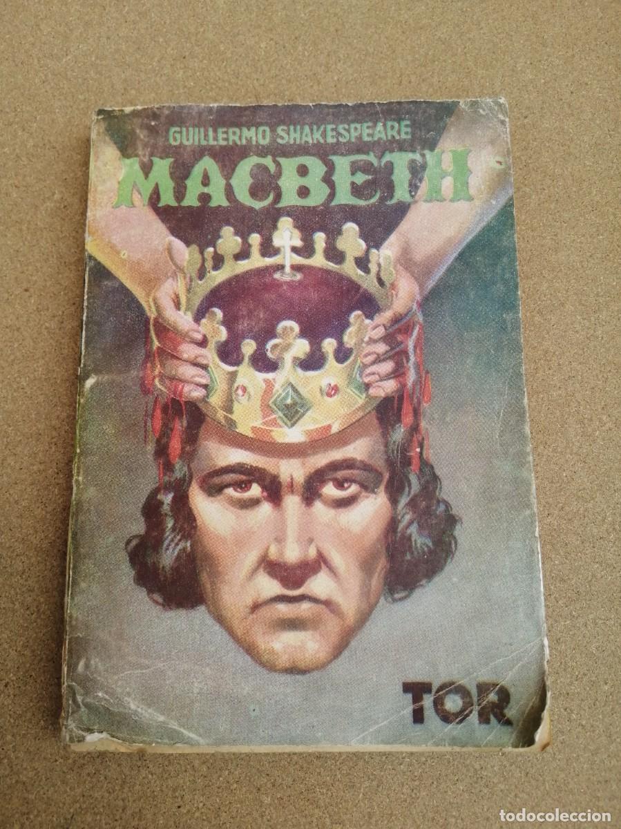 Libros de segunda mano: MACBETH (GUILLERMO SHAKESPEARE) EDITORIAL TOR - Foto 1