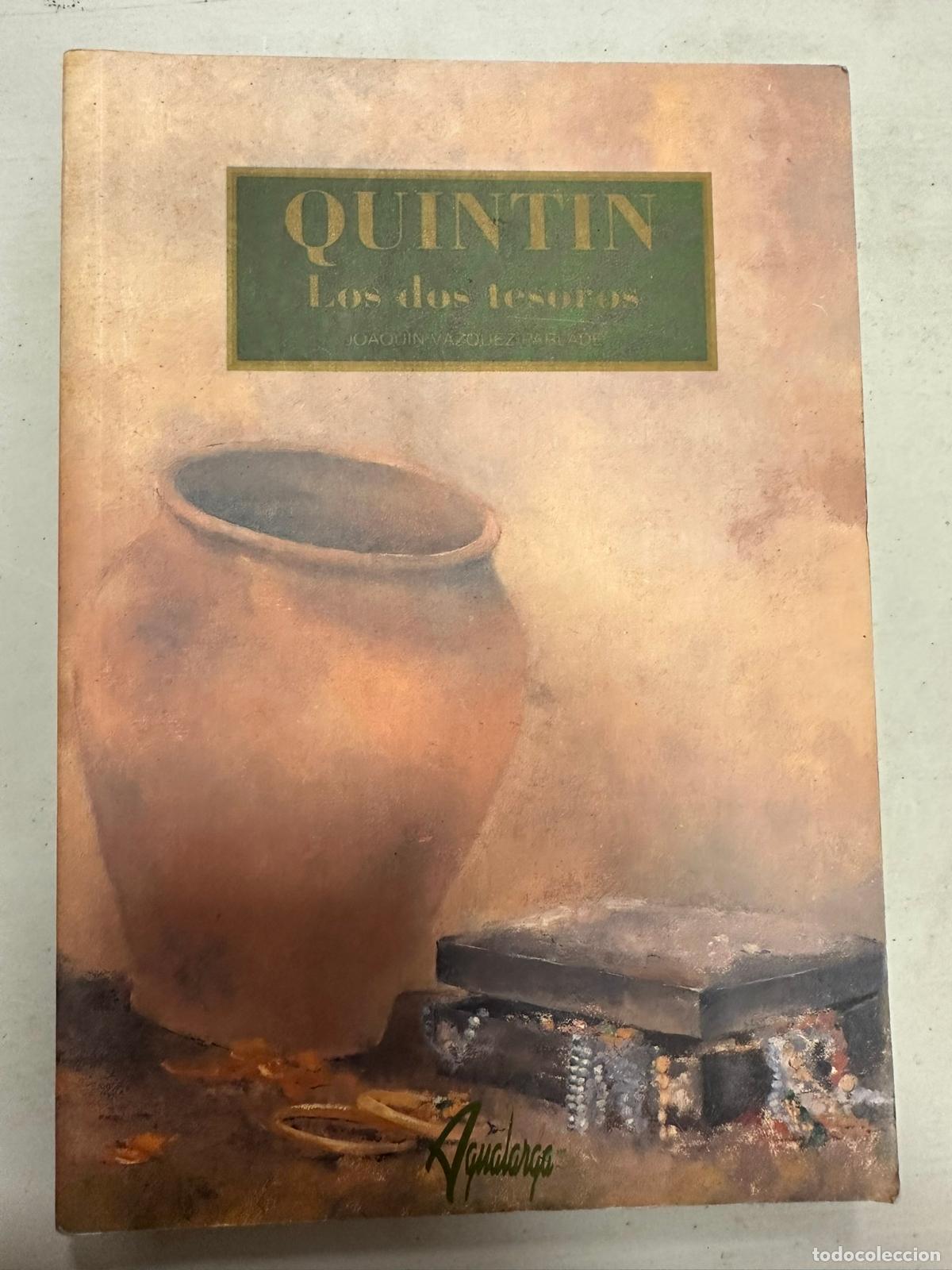 Libri di seconda mano: Quint&iacute;n, los dos tesoros - Joaqu&iacute;n V&aacute;zquez Parlad&eacute;