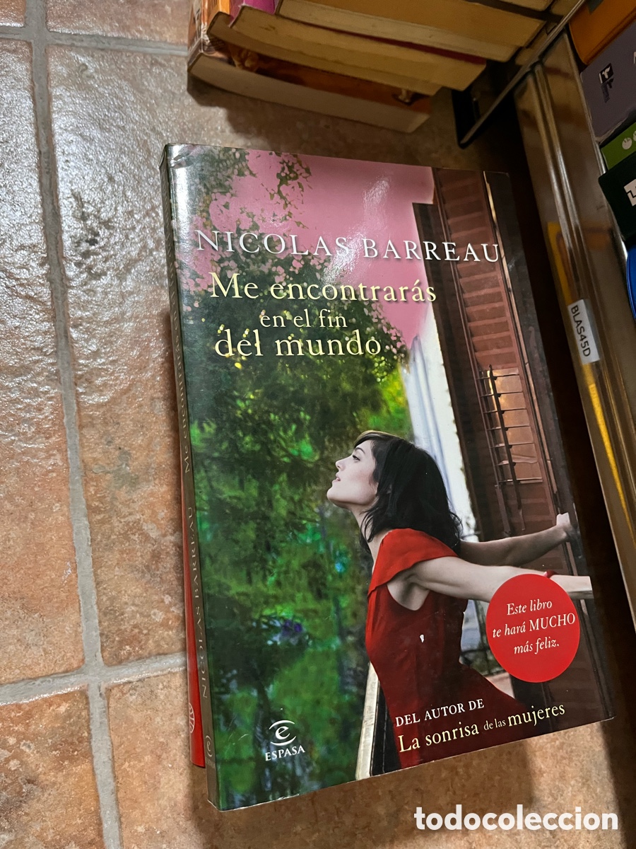 Livres d'occasion: Blas45D NICOLAS BARREAU Me encontrar&aacute;s en el fin- d&eacute;l mundo