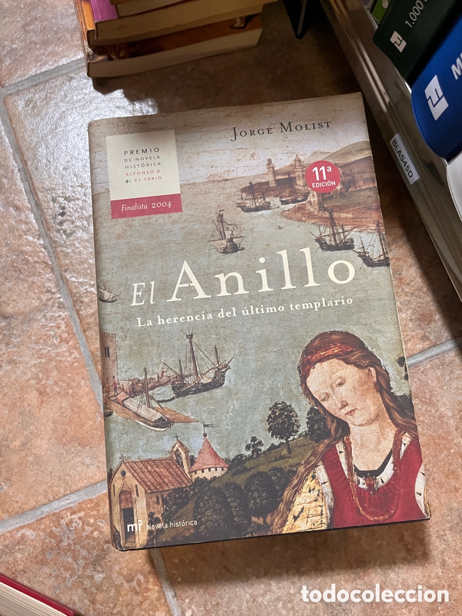 Livres d'occasion: Blas45D El Anillo La herencia del &uacute;ltimo templario - Jorge molist
