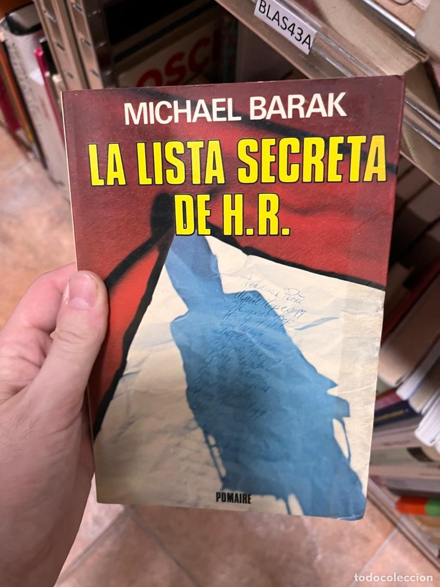 Livres d'occasion: BLAS43A LA LISTA SECRETA DE H. R. MICHAEL BARAK