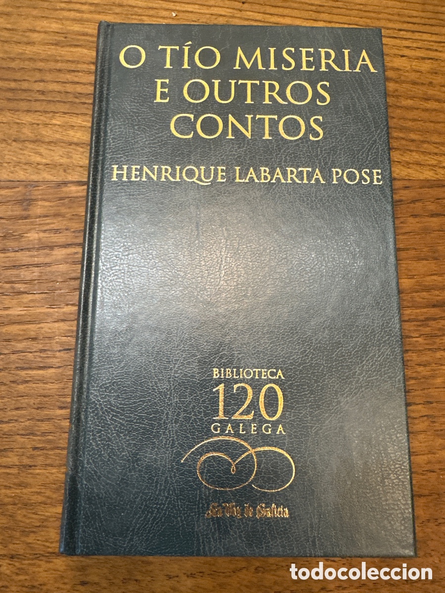 Second hand books: O TIO MISERIA E OUTROS CONTOS. HENRIQUE LABARTA POSE. BIBLIOTECA GALEGA LA VOZ DE GALICIA