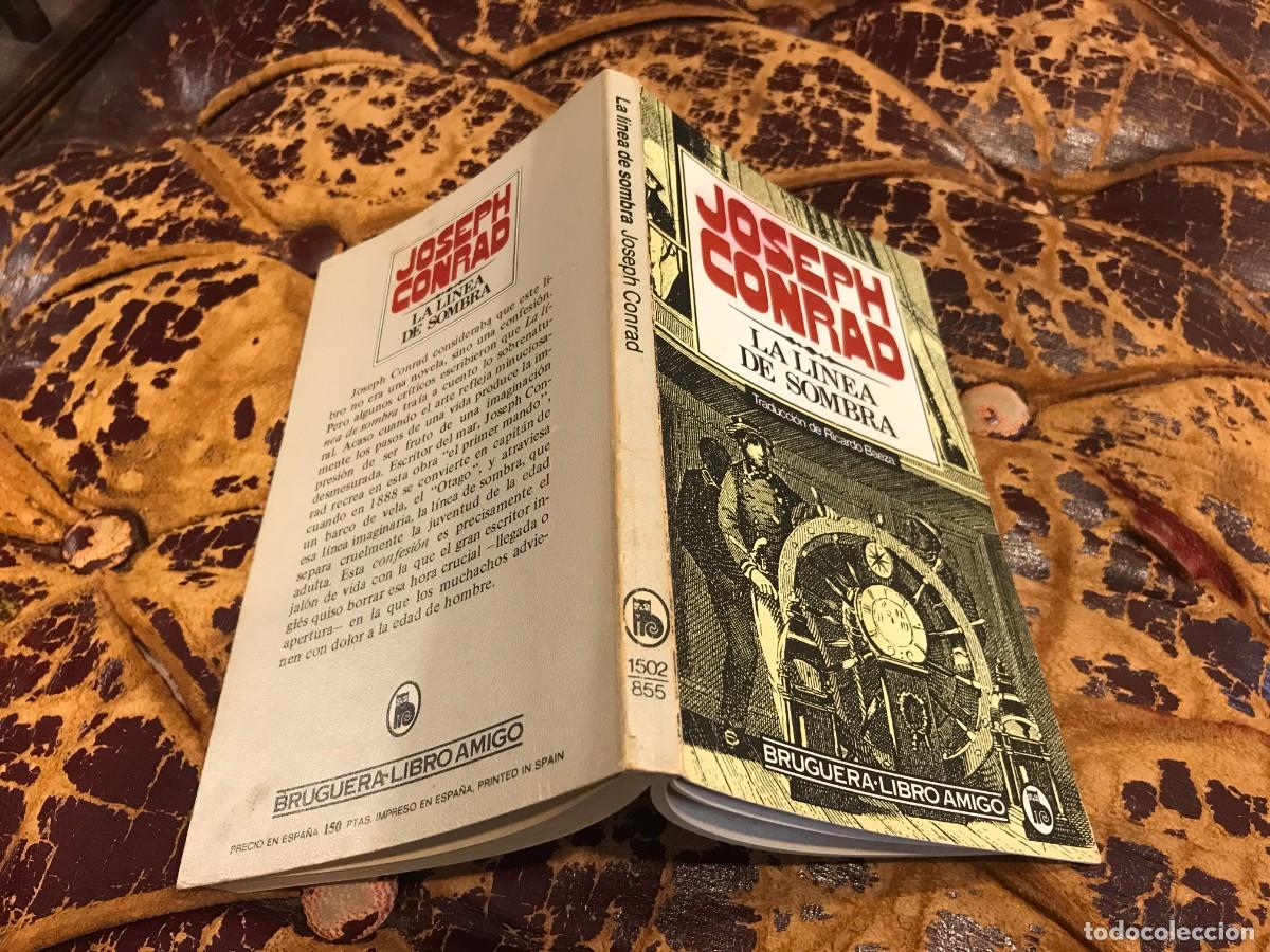 Libros de segunda mano: JOSEPH CONRAD. LA L&Iacute;NEA DE SOMBRA. 1981 - Foto 1