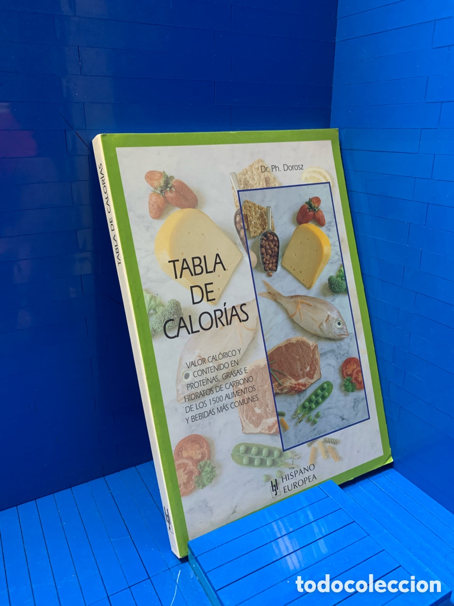 Libros de segunda mano: TABLA DE CALOR&Iacute;AS &middot;&middot;&middot;&middot; DR. PH DOROSZ