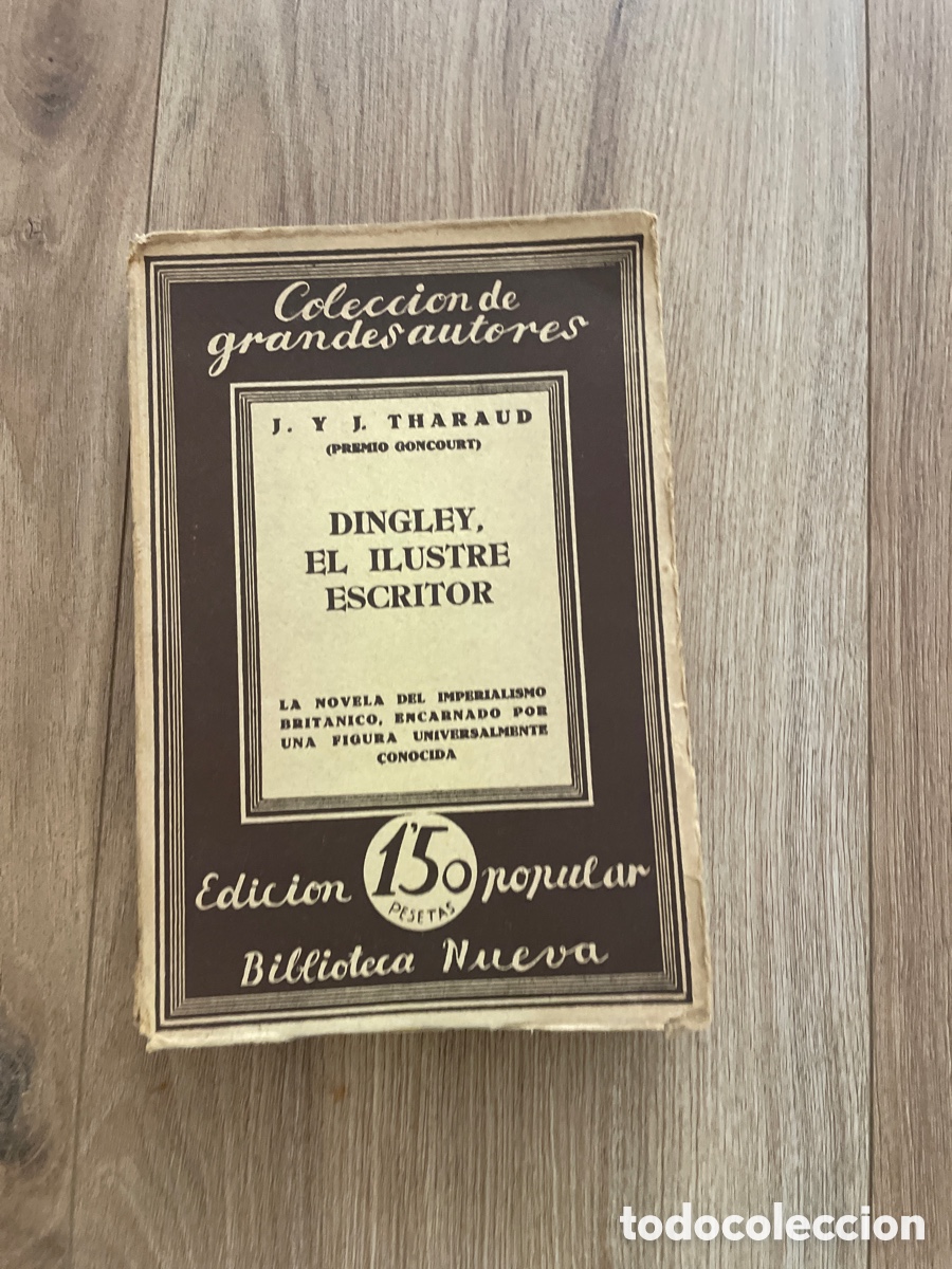 Libros de segunda mano: Dingley, el ilustre escritor / Tharaud, Jerome y Jean