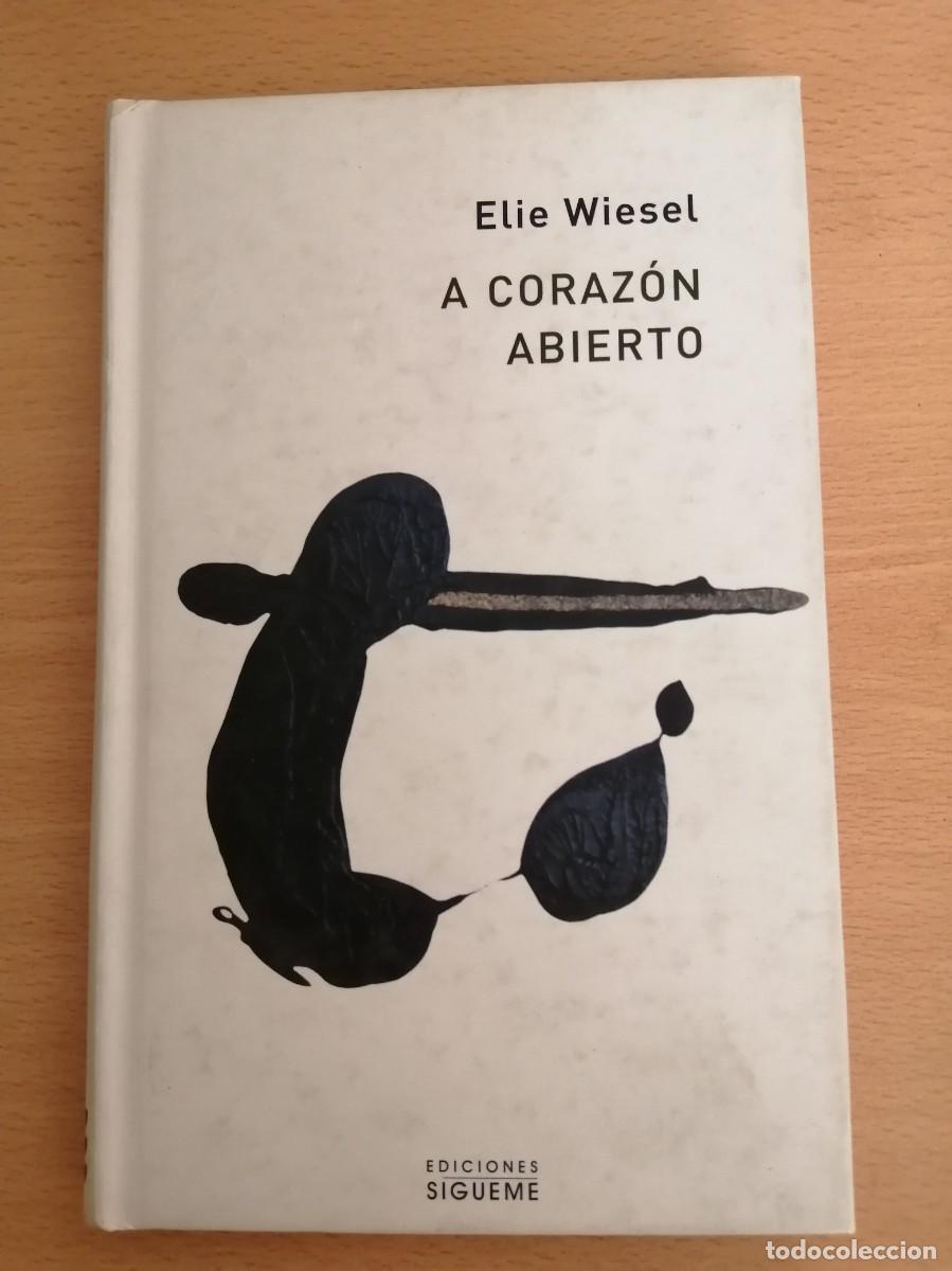 Libros de segunda mano: A CORAZON ABIERTO (ELIE WIESEL) - Foto 1