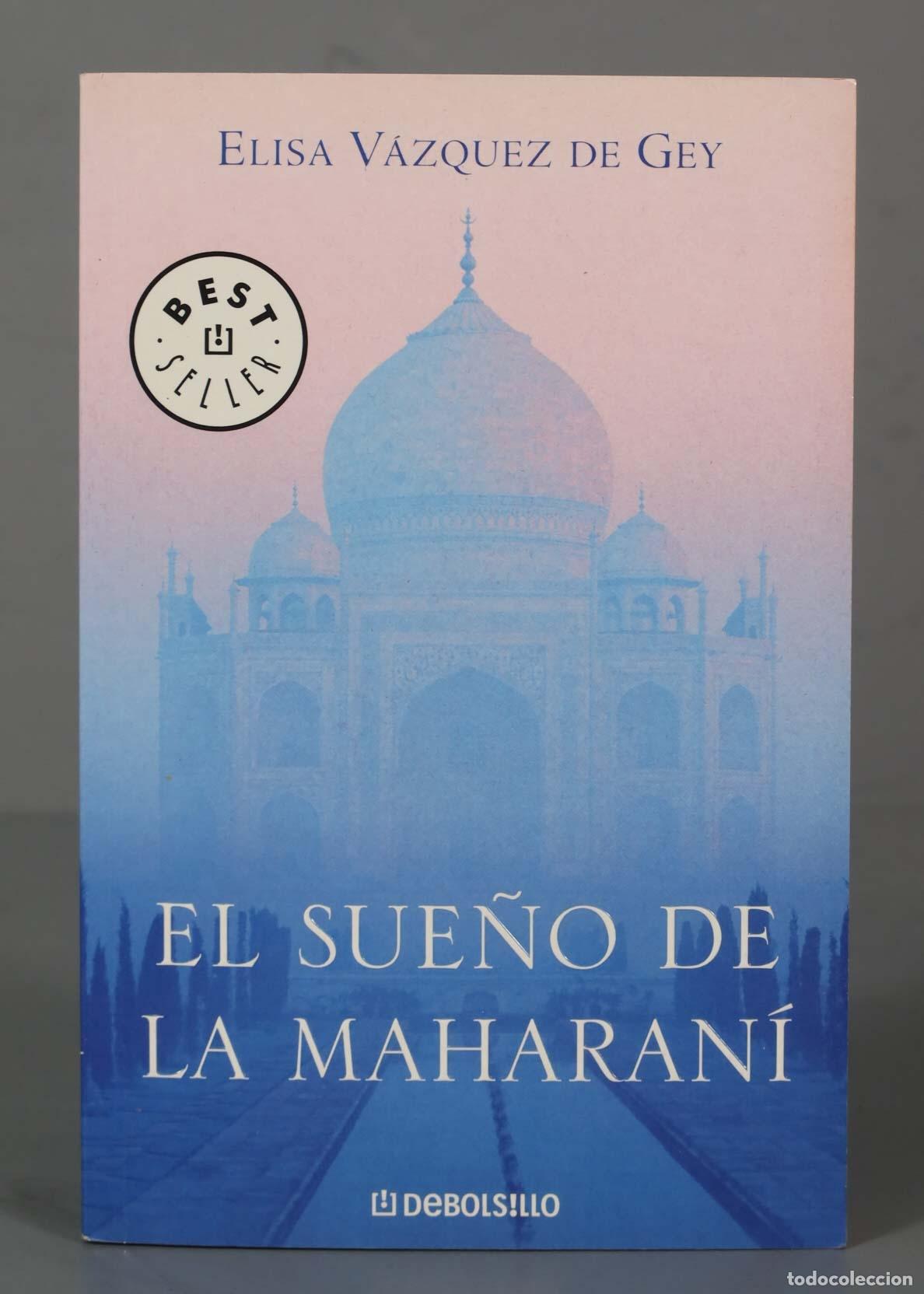 Libri di seconda mano: El sue&ntilde;o de la Maharan&iacute; V&aacute;zquez de Gey, Elisa